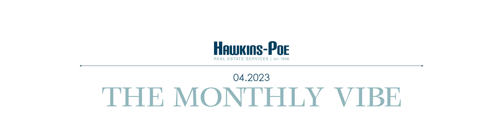 Hawkins-Poe Monthly Newsletter - April 2023